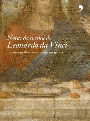 cover image of Notas de cocina de Leonardo da Vinci